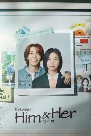 Between Him and Her (2023)